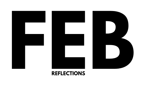 February Reflections
